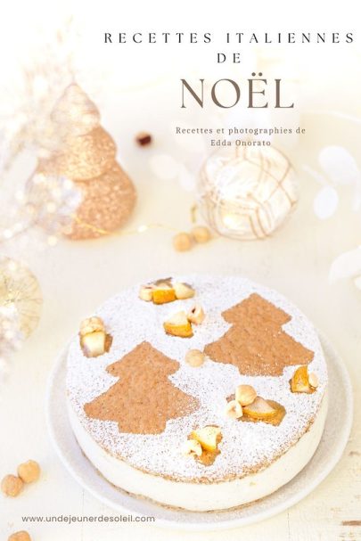 Mon noël en Italie : recettes italiennes de noël, mon nouvel ebook !